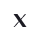 x